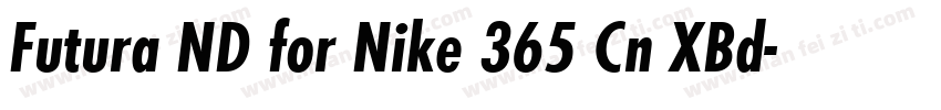 Futura ND for Nike 365 Cn XBd字体转换